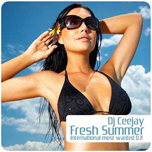 DJ CeeJay – Fresh Summer Cover